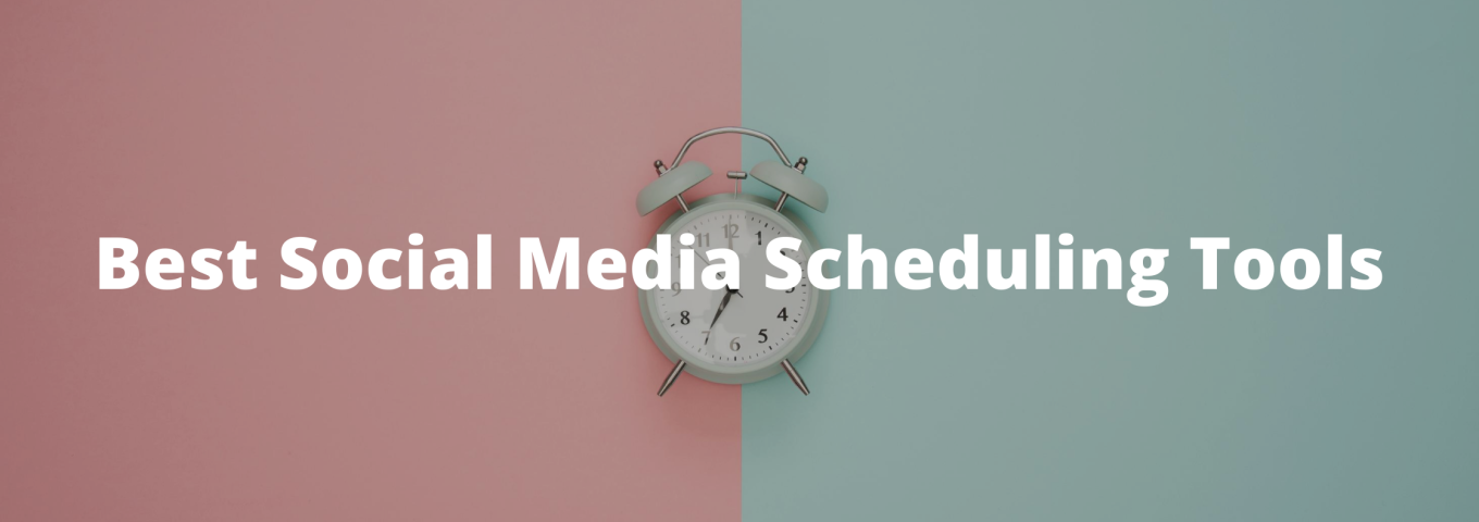 Best Social Media Scheduling Tools